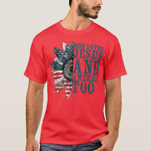 She Loves Jesus And America Too Sunflower USA Flag T-Shirt
