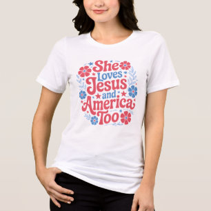 She Loves Jesus and America Too Tri-Blend Shirt