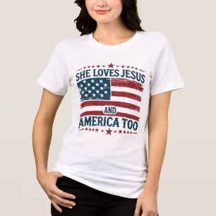 “She Loves Jesus and America Too”  Tri-Blend Shirt