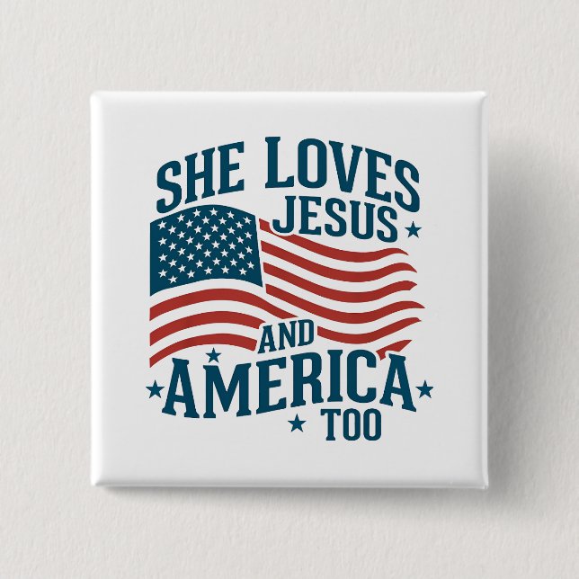 She Loves Jesus And America Too USA Flag 4th  15 Cm Square Badge (Front)