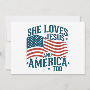 She Loves Jesus And America Too USA Flag 4th  Invitation