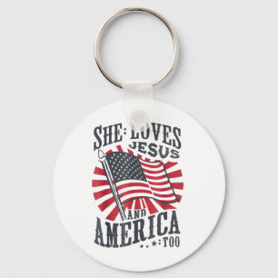 She Loves Jesus And America Too Usa Flag 4th Of Ju Key Ring