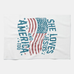She Loves Jesus and America Too USA Flag 4th of Ju Tea Towel
