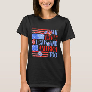She Loves Jesus And America Too Usa Flag Floral 4t T-Shirt