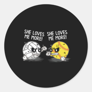 She Loves Me More Volleyball Softball Sports S Classic Round Sticker