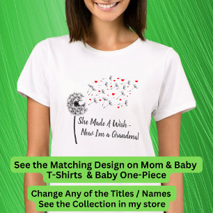 She Made a Wish, Dandelion Wishes Matching Grandma T-Shirt