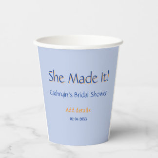SHE MADE IT BRIDAL SHOWER BLUE ORANGE STYLISH TREN PAPER CUPS
