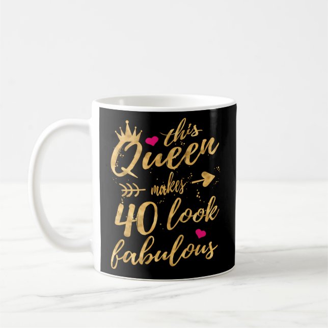 She Makes 40 Look Fabulous 40Th Coffee Mug (Left)