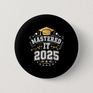 She Mastered It 2025 Masters Degree Graduation Gif 6 Cm Round Badge