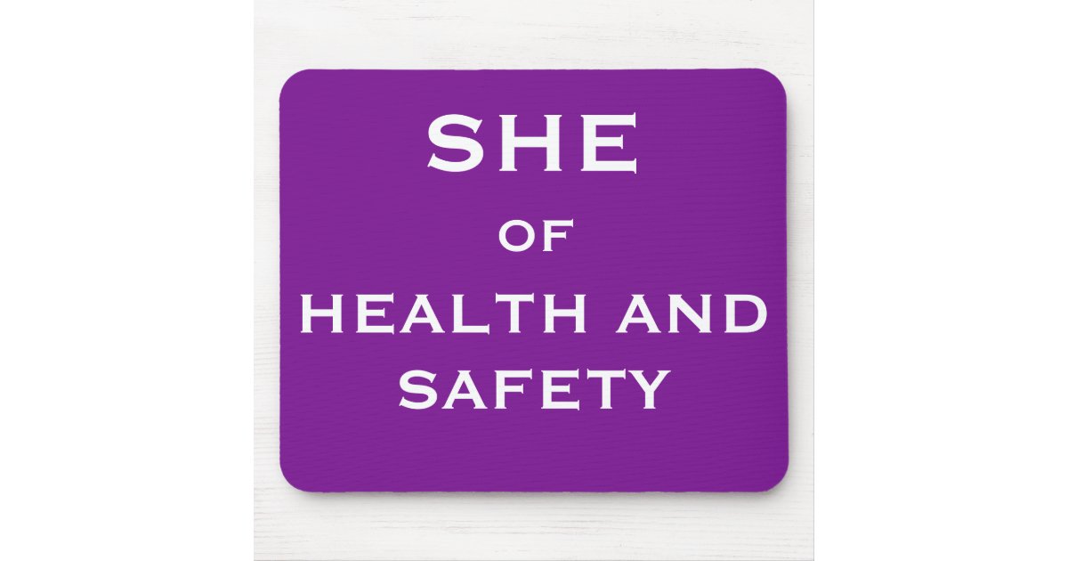 She of Health and Safety Funny Joke Job Title Mouse Mat Zazzle