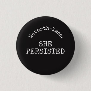 She persisted button