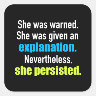 She Persisted Elizabeth Warren Square Sticker