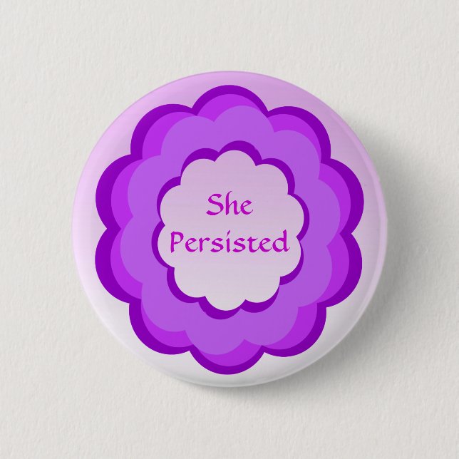 She Persisted Purple and Pink Flower Button (Front)