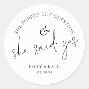 She Popped The Question She Said Yes Classic Round Classic Round Sticker