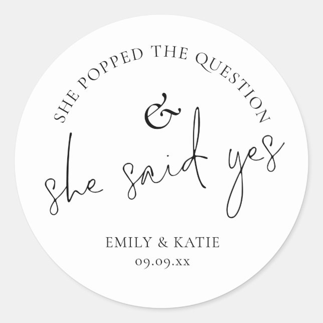 She Popped The Question She Said Yes Classic Round Classic Round Sticker (Front)