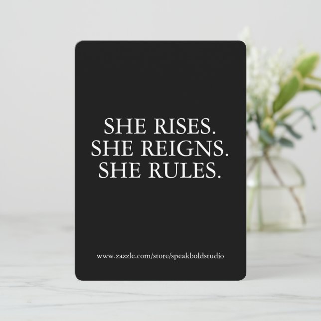 She Reigns Card – Motivational Feminist Quote Gift (Standing Front)