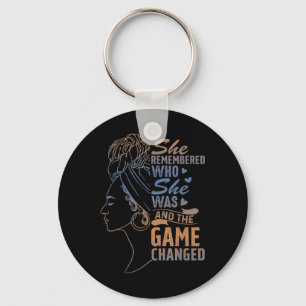 She Remembered Who She Was And The Game Changed Key Ring