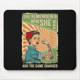 She Remembered Who She Was And The Game Changed Mouse Mat
