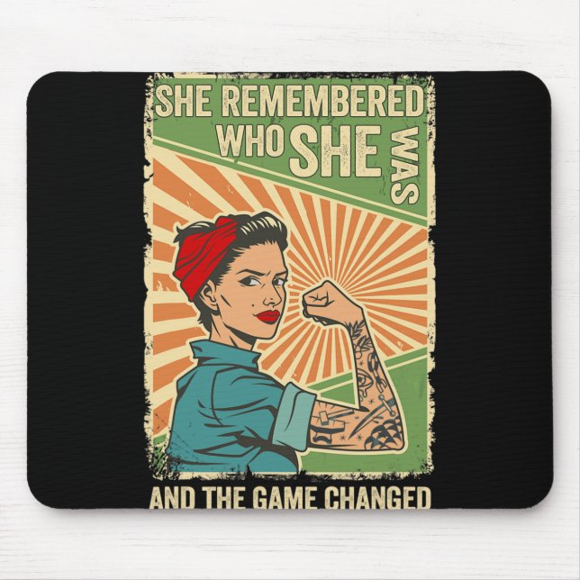 She Remembered Who She Was And The Game Changed  Mouse Mat (Front)