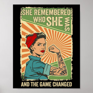 She Remembered Who She Was And The Game Changed Poster