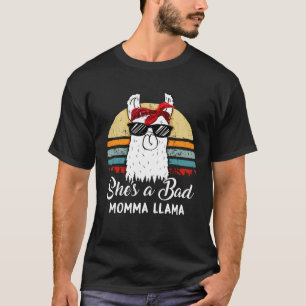 She s a Bad Momma Llama Mum Mama Grandma T-Shirt