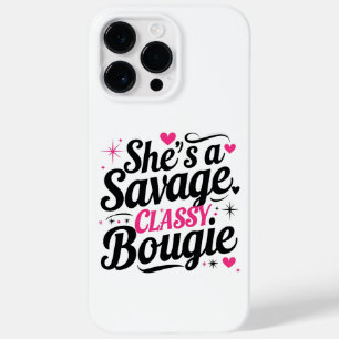 She’s a Savage, Classy, Bougie – Sassy Quote  Case-Mate iPhone 14 Pro Max Case