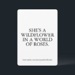 She’s a Wildflower Card, Inspirational Custom Gift Holiday Card<br><div class="desc">Celebrate her free spirit with this card that says “She’s a wildflower in a world of roses.” A custom gift for her — perfect for birthdays, graduations, encouragement, or just because. For women and girls who bloom boldly and beautifully. wildflower quote card, custom wildflower gift, she’s a wildflower card, for...</div>