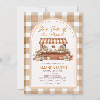 She’s Fresh Off The Market Pumpkin Bridal Shower  Invitation