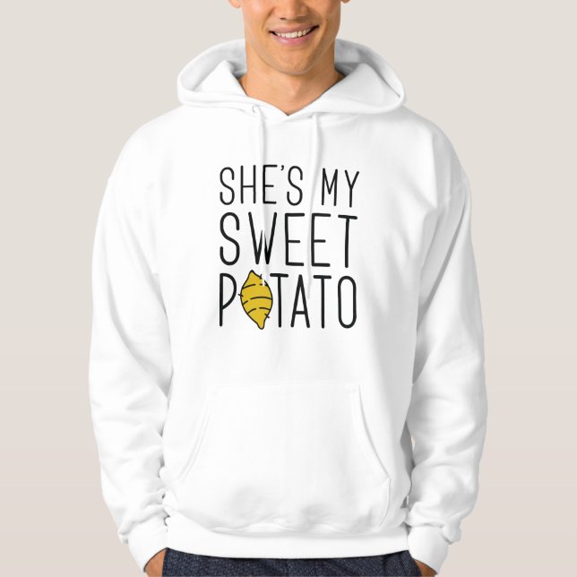 She’s My Sweet Potato Hoodie (Front)