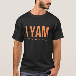 she s my sweet potato i yam set couples thanksgivi T-Shirt