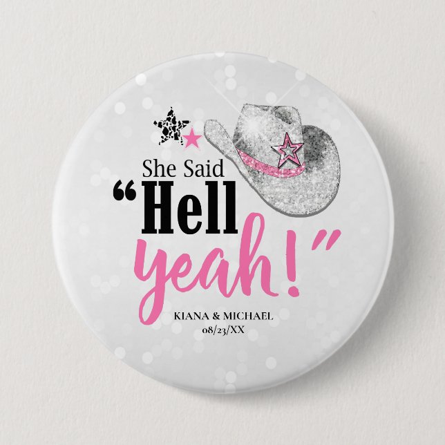 She Said 'Hell Yeah' Cowgirl Hat ID927 7.5 Cm Round Badge (Front)