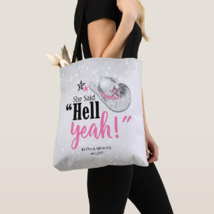 She Said 'Hell Yeah' Cowgirl Hat ID927 Tote Bag