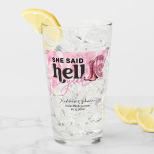 She Said Hell Yeah Pink Western Booth Hat Wedding Glass