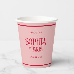 She Said Oui! The Bride To Be In Paris Party Paper Cups