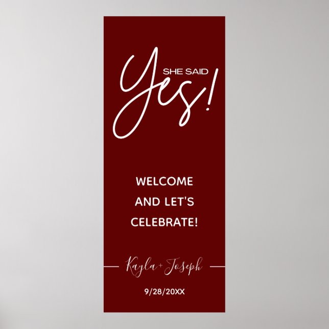 She said Yes banner Engagement welcome Poster (Front)