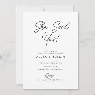 She said Yes! black script engagement party Invitation
