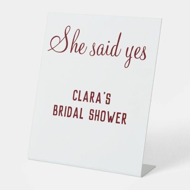 she said yes bridal shower party add name text pedestal sign (Front)
