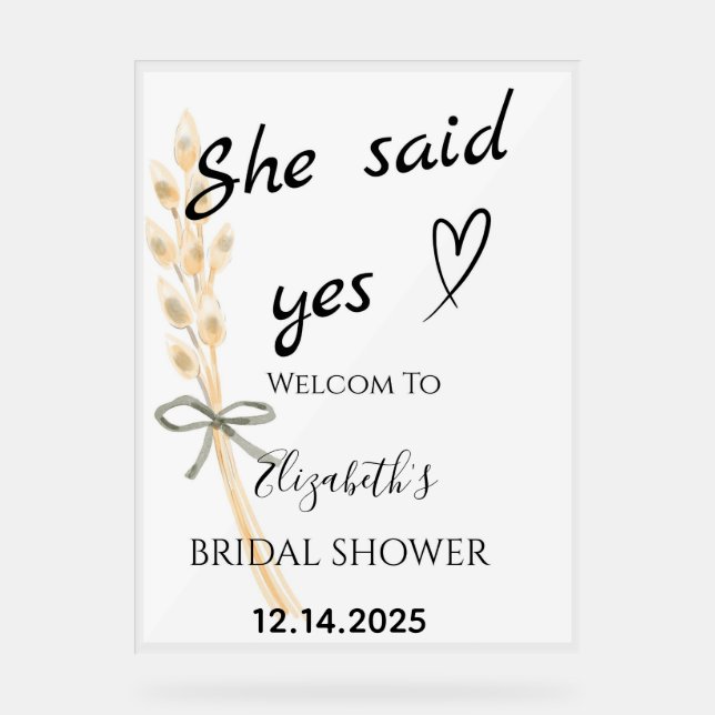 She Said Yes Bridal Shower Welcome Acrylic Sign (Front)