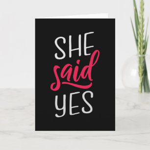 She said yes card