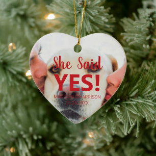 She said Yes custom photo Engagement Christmas Ceramic Tree Decoration