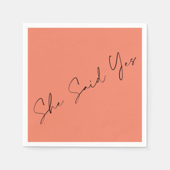 She Said Yes, Elegant Typography Coloured Backgrou Napkin (Front)