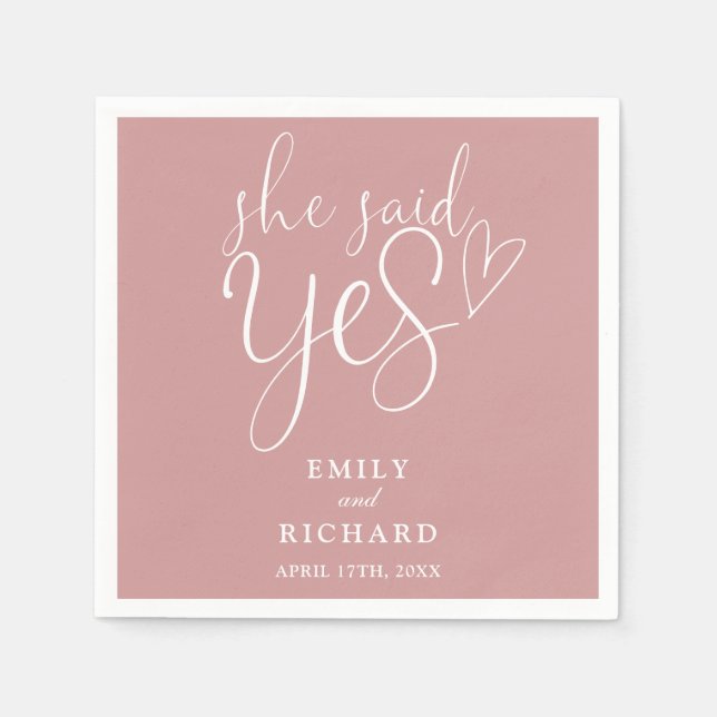 She Said Yes Engagement Party Dusty Rose Pink Napkin (Front)