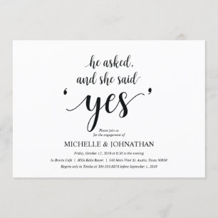 She said yes, Engagement Party invites