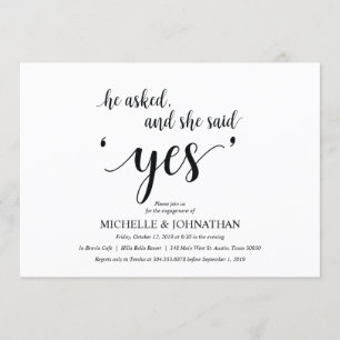 She said yes, Engagement Party invites