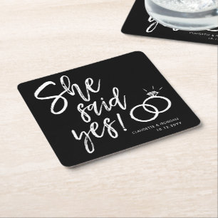 She Said Yes! Engagement Party Script Black Square Paper Coaster