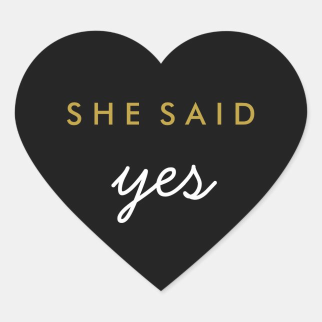 She Said Yes Engagement Wedding Sticker Black Gold (Front)
