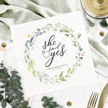 She Said Yes Greenery Eucalyptus Bridal Shower Napkin<br><div class="desc">She Said Yes Greenery Eucalyptus Bridal Shower Napkins</div>