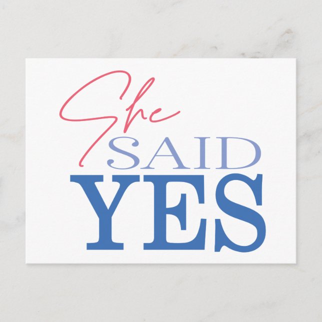 She Said Yes Modern Engaged Wedding Save The Date Postcard (Front)