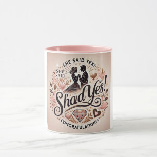 She Said Yes Mug Engagement Celebration Mug