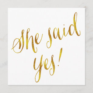 She Said Yes Quote Faux Gold Foil Metallic Design Announcement